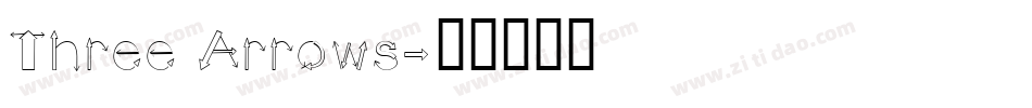 Three Arrows字体转换